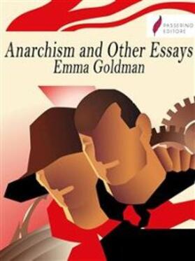 Goldman |  Anarchism and Other Essays | eBook | Sack Fachmedien