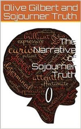 Truth |  The Narrative of Sojourner Truth | eBook | Sack Fachmedien