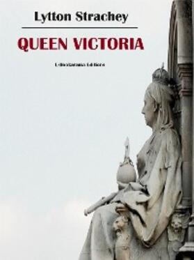 Strachey |  Queen Victoria | eBook | Sack Fachmedien
