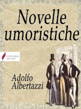Albertazzi |  Novelle umoristiche | eBook | Sack Fachmedien