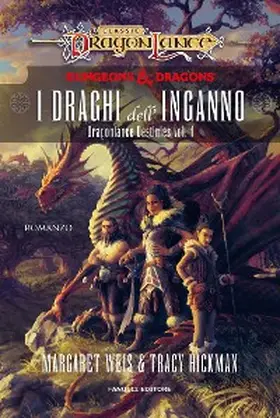 Weis / Hickman |  I Draghi dell'Inganno - Dragonlance Destinies vol. 1 | eBook | Sack Fachmedien