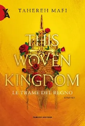 Mafi |  This Woven Kingdom - Le trame del regno | eBook | Sack Fachmedien