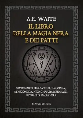 Waite |  Il libro della magia nera e dei patti | eBook | Sack Fachmedien