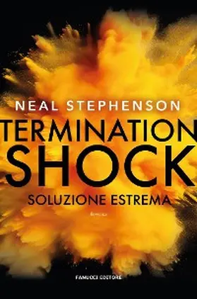 Stephenson |  Termination Shock. Soluzione estrema | eBook | Sack Fachmedien