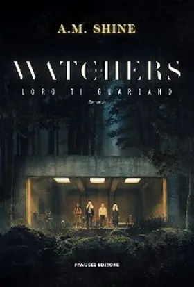 Shine |  The Watchers. Loro ti guardano | eBook | Sack Fachmedien