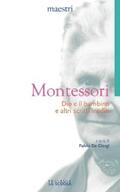 De Giorgi / Montessori |  Dio e il bambino e altri scritti inediti | eBook | Sack Fachmedien