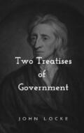 Locke / Unknown |  Two Treatises of Government | eBook | Sack Fachmedien