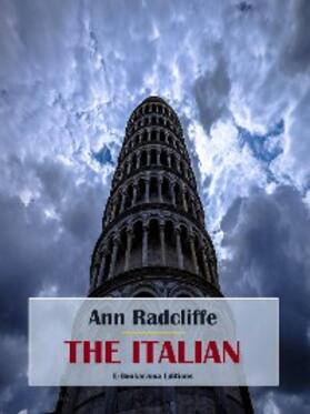 Radcliffe |  The Italian | eBook | Sack Fachmedien
