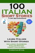 Stahl |  100 Italian Short Stories for Beginners | eBook | Sack Fachmedien