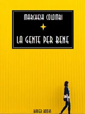 Colombi |  La gente per bene | eBook | Sack Fachmedien