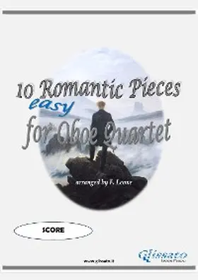Leone / Schumann / Rubinstein |  10 (Easy) Romantic Pieces for Oboe Quartet (Score) | eBook | Sack Fachmedien