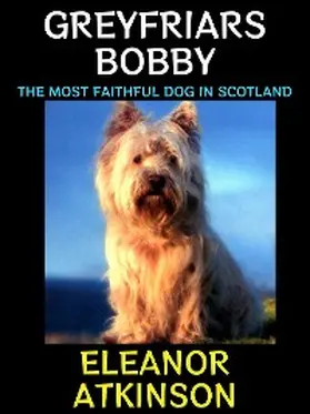 Atkinson |  Greyfriars Bobby | eBook | Sack Fachmedien