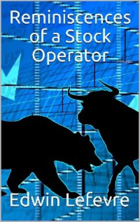 Lefevre |  Reminscences of a Stock Operator | eBook | Sack Fachmedien