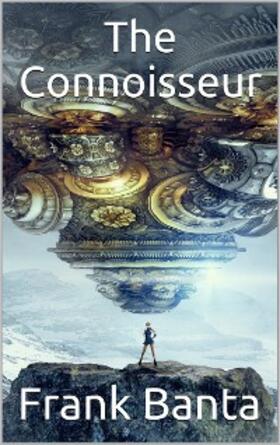 Banta |  The Connoisseur | eBook | Sack Fachmedien