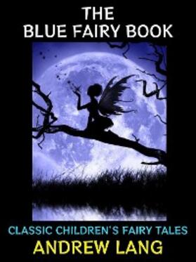 Lang |  The Blue Fairy Book | eBook | Sack Fachmedien