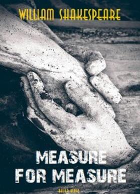 Books / Shakespeare |  Measure for Measure | eBook | Sack Fachmedien