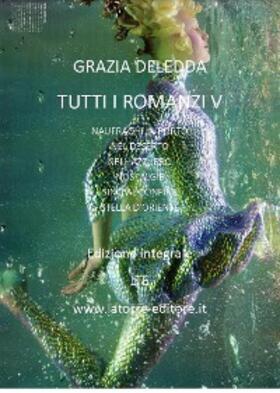 Deledda |  Tutti i romanzi V | eBook | Sack Fachmedien