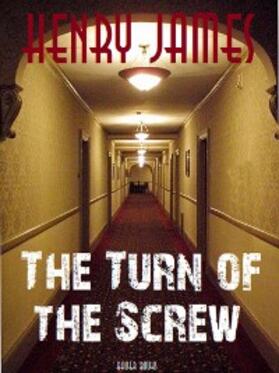 Books / James |  The Turn of the Screw | eBook | Sack Fachmedien