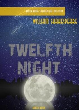 Books / Shakespeare |  Twelfth Night | eBook | Sack Fachmedien