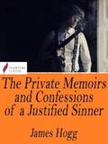 Hogg |  The Private Memoirs and Confessions of a Justified Sinner | eBook | Sack Fachmedien