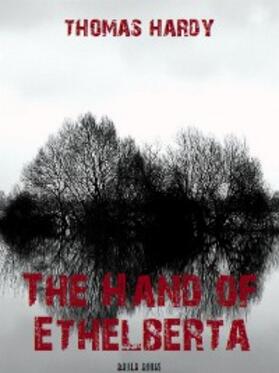 Hardy / Books |  The Hand of Ethelberta | eBook | Sack Fachmedien