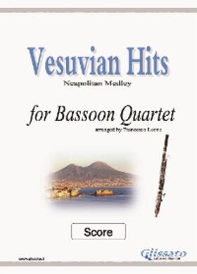Leone |  Vesuvian Hits Medley - Bassoon Quartet (SCORE) | eBook | Sack Fachmedien