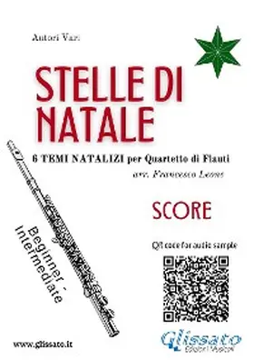 Leone |  Stelle di Natale - Quartetto di Flauti (SCORE) | eBook | Sack Fachmedien