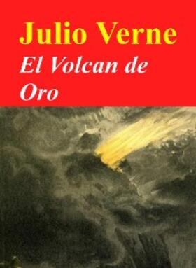 Verne |  El volcán de oro | eBook | Sack Fachmedien