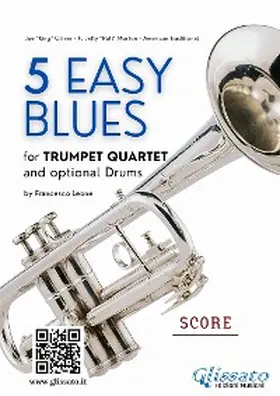 Leone |  5 Easy Blues for Trumpet Quartet - Full Score + Bonus Drum Part | eBook | Sack Fachmedien