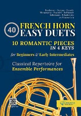 Rubinstein / Schumann / Mussorgsky |  40 Easy French Horn Duets for Beginners and Early Intermediates | eBook | Sack Fachmedien