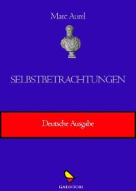 Aurel |  Selbstbetrachtungen | eBook | Sack Fachmedien