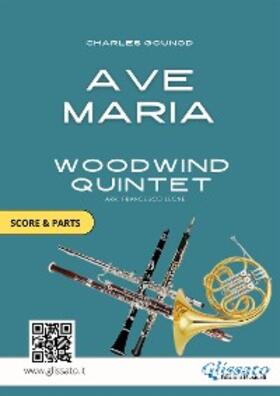 Gounod / Leone |  Ave Maria by Gounod for Woodwind Quintet - score & parts | eBook | Sack Fachmedien