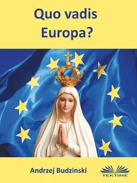 Budzinski |  Quo Vadis Europa? | eBook | Sack Fachmedien