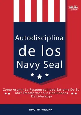 Willink |  Autodisciplina De Los Navy Seal | eBook | Sack Fachmedien