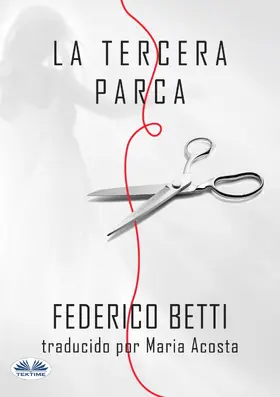 Betti |  La Tercera Parca | eBook | Sack Fachmedien