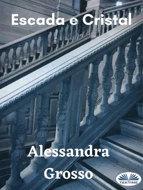 Grosso |  Escada E Cristal | eBook | Sack Fachmedien