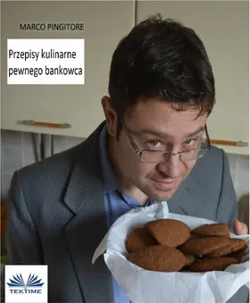 Pingitore |  Przepisy Kulinarne Pewnego Bankowca | eBook | Sack Fachmedien