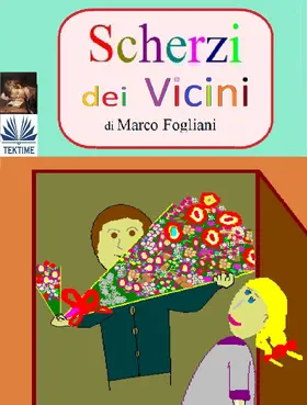 Fogliani |  Scherzi Dei Vicini | eBook | Sack Fachmedien