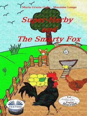 Longo / Gullo |  Super-Herby And The Smarty Fox | eBook | Sack Fachmedien