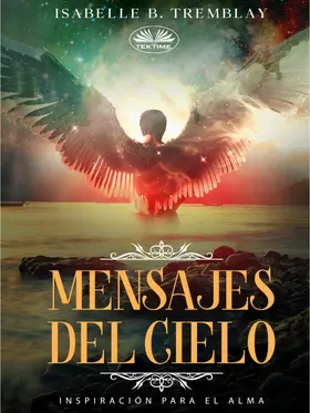 Tremblay |  Mensajes Del Cielo | eBook | Sack Fachmedien