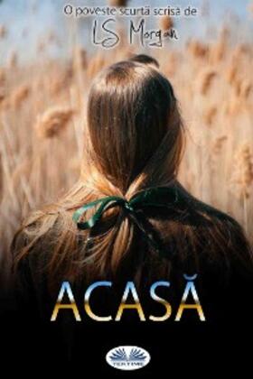 Morgan |  Acasa | eBook | Sack Fachmedien