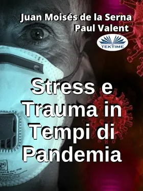 Serna / Valent |  Stress E Trauma In Tempi Di Pandemia | eBook | Sack Fachmedien
