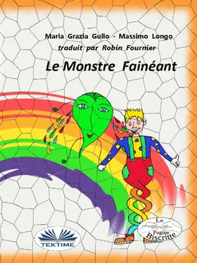 Longo / Gullo |  Le Monstre Fainéant | eBook | Sack Fachmedien