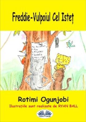 Ogunjobi |  Freddie-Vulpoiul Cel Iste¿ | eBook | Sack Fachmedien