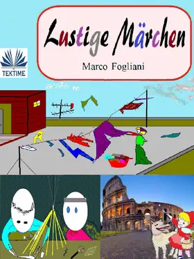 Fogliani |  Lustige Märchen | eBook | Sack Fachmedien