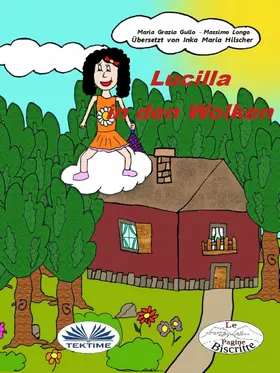Longo / Gullo |  Lucilla Auf Den Wolken | eBook | Sack Fachmedien