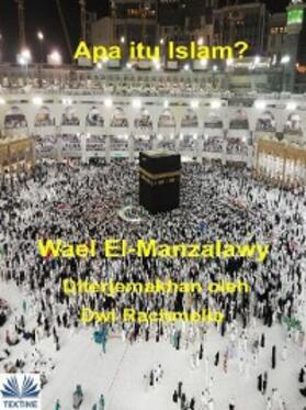 El-Manzalawy |  Apa Itu Islam? | eBook | Sack Fachmedien
