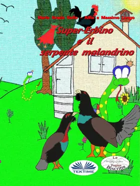 Longo / Gullo |  Super-Erbino E Il Serpente Malandrino | eBook | Sack Fachmedien