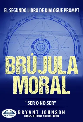 Johnson |  Brújula Moral: Ser O No Ser | eBook | Sack Fachmedien