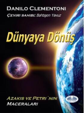 Clementoni |  Dünyaya Dönüs | eBook | Sack Fachmedien
